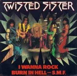 Twisted Sister : I Wanna Rock